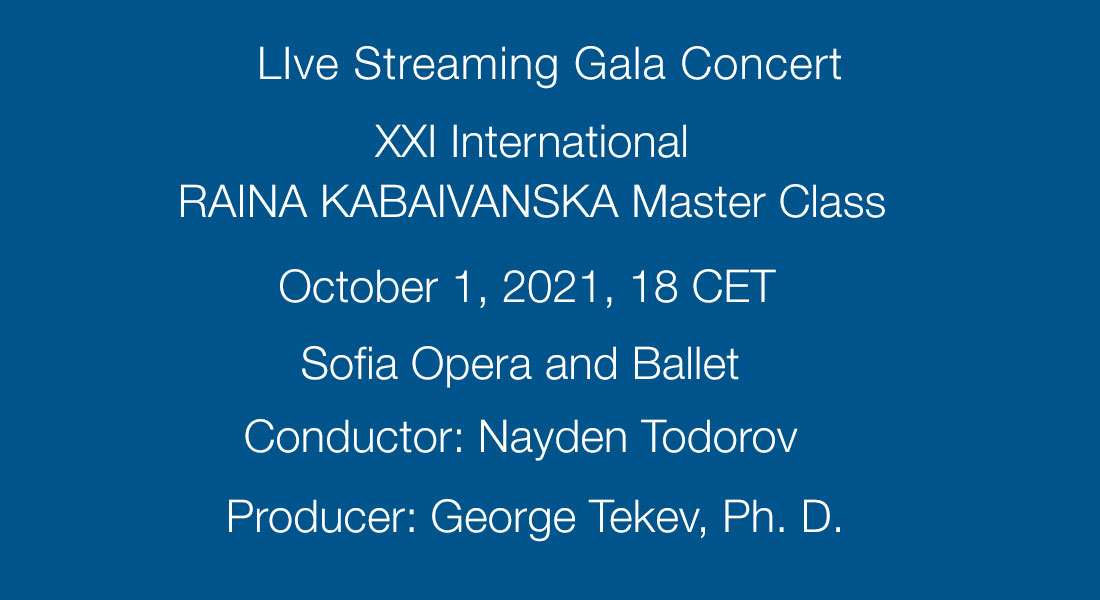 Live Streaming Gala Comcert XXI International RAINA KABAIVANSKA Master Class